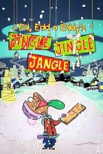 Watch Ed, Edd n Eddy’s Jingle Jingle Jangle Myflixer
