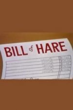 Watch Bill of Hare Myflixer