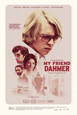 Watch My Friend Dahmer Myflixer