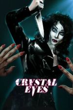Watch Crystal Eyes Myflixer