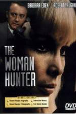 Watch The Woman Hunter Myflixer