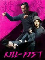Watch Kill-Fist Myflixer