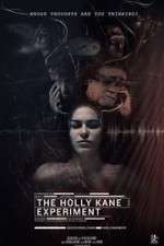 Watch The Holly Kane Experiment Myflixer