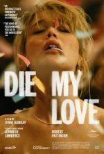 Watch Die My Love Myflixer