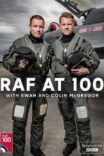 Watch RAF at 100 with Ewan and Colin McGregor Myflixer