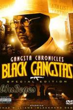 Watch Black Gangster The Life Story Of Chaz Williams Myflixer