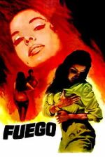 Watch Fuego Myflixer