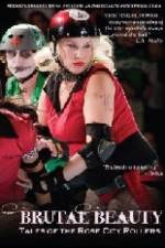 Watch Brutal Beauty Tales of the Rose City Rollers Myflixer