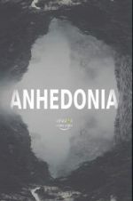 Watch Anhedonia Myflixer