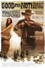 Watch Good for Nothing Myflixer
