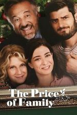 Watch The Price of Family Myflixer