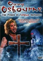 Watch Ozzy Osbourne: The Prince of F*?$!@# Darkness Myflixer