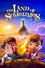 Watch The Land of Sometimes Myflixer