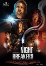 Watch Night Breakers Myflixer