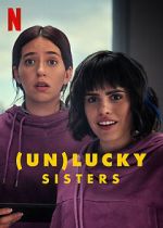 Watch (Un)lucky Sisters Myflixer