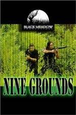 Watch Nine Grounds Myflixer