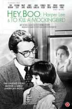 Watch Hey, Boo: Harper Lee and \'To Kill a Mockingbird\' Myflixer