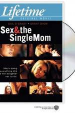 Watch Sex & the Single Mom Myflixer