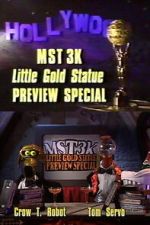 Watch MST3K Little Gold Statue Preview Special Myflixer