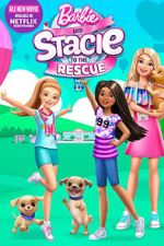Watch Barbie and Stacie to the Rescue Myflixer