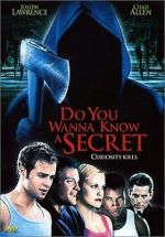 Watch Do You Wanna Know a Secret? Myflixer