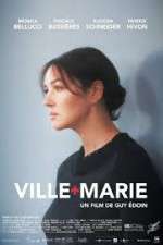 Watch Ville-Marie Myflixer