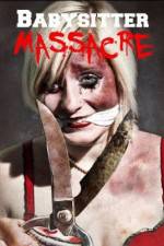Watch Babysitter Massacre Myflixer