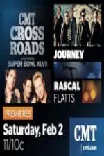 Watch CMT Crossroads Journey and Rascal Flatts Live from Superbowl XLVII Myflixer