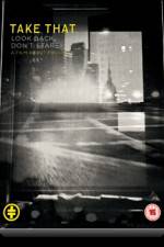 Watch Take That Look Back Don't Stare Myflixer