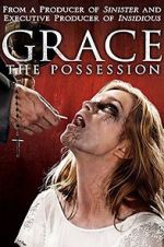 Watch Grace: The Possession Myflixer