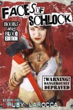Watch Faces of Schlock Myflixer