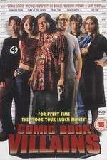 Watch Comic Book Villains Myflixer