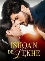 Watch Ishqa\'n De Lekhe Myflixer