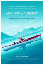 Watch Against the Current Myflixer