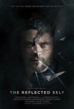 Watch The Reflected Self Myflixer