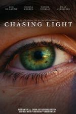 Watch Chasing Light Myflixer