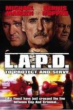 Watch L.A.P.D.: To Protect and to Serve Myflixer