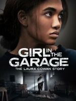 Watch Girl in the Garage: The Laura Cowan Story Myflixer