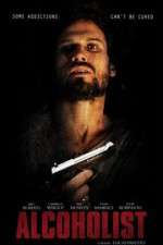 Watch Alcoholist Myflixer
