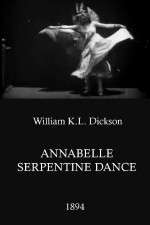 Watch Annabelle Serpentine Dance Myflixer