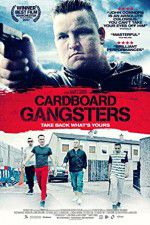 Watch Cardboard Gangsters Myflixer