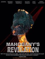 Watch Mahogany\'s Revelation (Short 2021) Myflixer