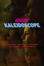 Watch Night Kaleidoscope Myflixer