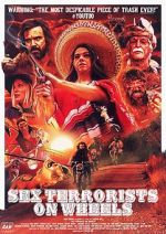 Watch Sex Terrorists on Wheels Myflixer