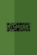 Watch Nightmare Sandwiches Myflixer