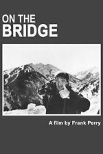 Watch On The Bridge Myflixer