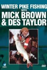 Watch Winter Pike Fishing With Des Taylor And Mick Brown Myflixer