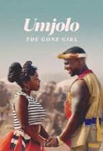 Watch Umjolo: The Gone Girl Myflixer