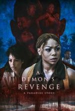 Watch A Demon\'s Revenge Myflixer