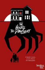 Watch The Hours Till Daylight Myflixer